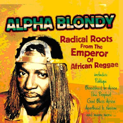 Alpha Blondy: Radical Roots From the Emperor of African Reggae