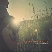 Peter Breinholt: All the Color Green