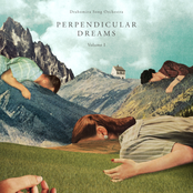 Perpendicular Dreams, Volume 1