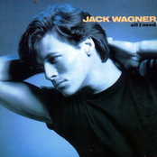 Jack Wagner: All I Need