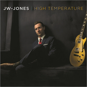 Jw Jones: High Temperature