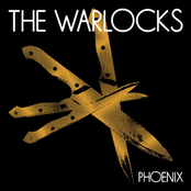 The Warlocks: Phoenix