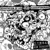 Devastation Of Life / SMG / Slaughtergrave