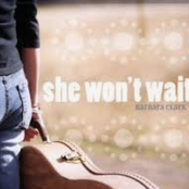 She Won't Wait