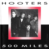 The Hooters: 500 Miles