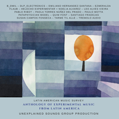 Anthology Of Experimental Music From Latin America