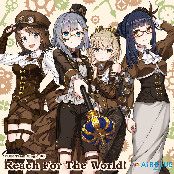 Reach For The World !