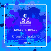 GroundbreakinG BOFXV [Disc1: GRACE & BRAVE]