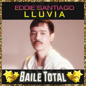 Eddie Santiago: Lluvia (Baile Total)