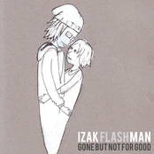 Gone But Not For Good