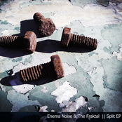 Enema Noise & The Fraktal SPLIT EP