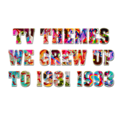 TV Themes We Grew Up to 1981-1993