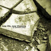 New life new illusions...