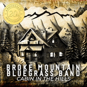 Broke Mountain Bluegrass Band: Cabin in the Hills