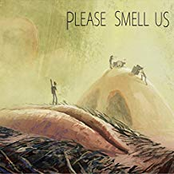 Please Smell Us