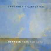 My Heaven by Mary Chapin Carpenter