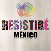 Resistiré (feat. Aida Cuevas, Arath Herce, Axel Muñiz, Belinda, Benny Ibarra, Camila, Caztro, Chucho Rivas, Cristian Castro, DLD, Edith Márquez, Gloria Trevi, Ha-Ash, Horacio Palencia, Kaia Lana, Kinky, Leonel Garcia,  Lila Downs, Lupe Esparza, María José
