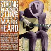 Strong Hand Of Love - A Tribute To Mark Heard