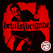 My Own Man Now by Devils Brigade