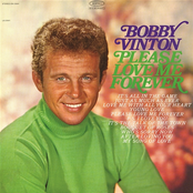 Bobby Vinton: Please Love Me Forever