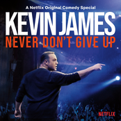Kevin James: Never Don't Give Up