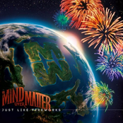 Just Like Fireworks by Mind Over Matter