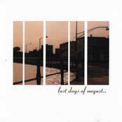 Last Days of August