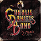 Charlie Daniels Band: A Decade of Hits