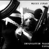 Noise Jihad/Unforgotten Bloody Terror Split