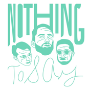 Nothing to Say - Single