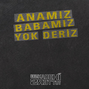 Anamız Babamız Yok Deriz - Single