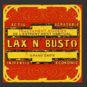 lax 'n' busto