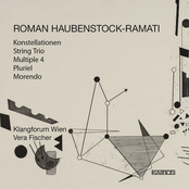 Haubenstock-Ramati: Konstellationen, String Trio, Multiple 4, Pluriel & Morendo