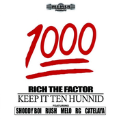 1000 (Keep It Ten Hunnid)