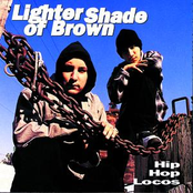 Lighter Shade of Brown: Hip Hop Locos