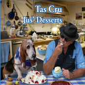 Tas Cru: Jus' Desserts