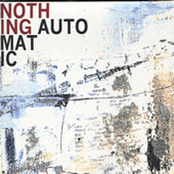 Nothing Automatic