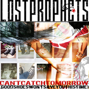 Can't Catch Tomorrow by Lostprophets