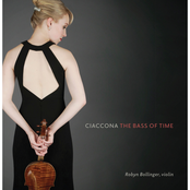 Robyn Bollinger: Ciaccona: The Bass of Time