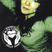 Kelly Jones: Handle With Care