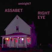 Assabet / Right Eye
