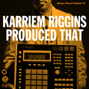 Karriem Riggins Produced That by Karriem Riggins