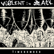 Violent in Black: Timebombed