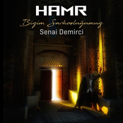 Hamr / Bizim Sarhoşluğumuz