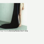 Korona / Hands Don't Grip