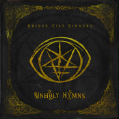 The Bridge City Sinners: Unholy Hymns