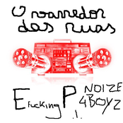 EfuckingP Noize4boyz .l.