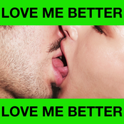 Love Me Better (feat. Marc E. Bassy) - Single