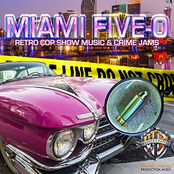 Miami Five-0: Retro Cop Show Music & Crime Jams