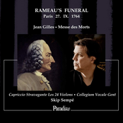 Jean Gilles: Messe des Morts - Rameau's Funeral, Paris, 27. IX. 1764